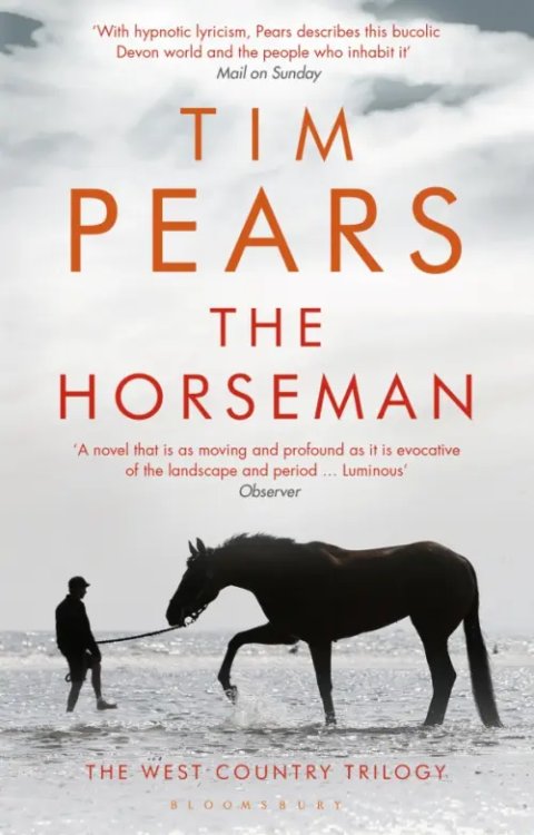 The West Country Trilogy The Horseman