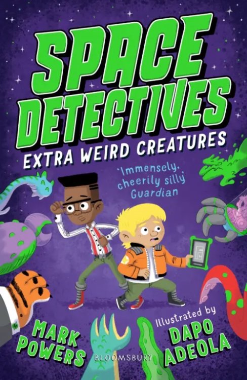 Space Detectives Space Detectives. Extra Weird Creatures