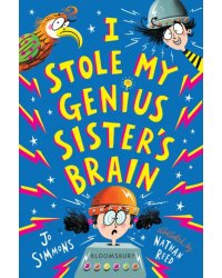 I Stole My Genius Sister's Brain