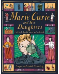 Marie Curie and Her Daughters