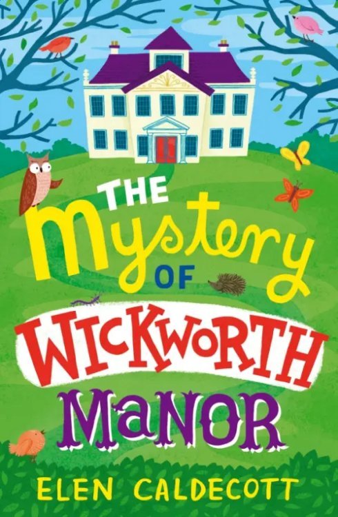 The Mystery of Wickworth Manor The Mystery of Wickworth Manor