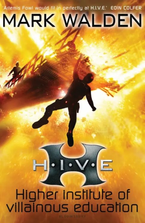 H.I.V.E. H.I.V.E. Higher Institute of Villainous Education