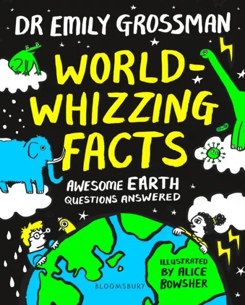 World-whizzing Facts. Awesome Earth Questions Answered World-whizzing Facts. Awesome Earth Questions Answered