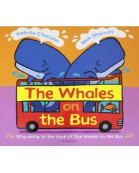 The Whales on the Bus