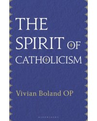 The Spirit of Catholicism