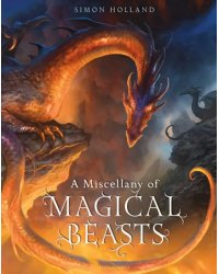 A Miscellany of Magical Beasts