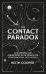 The Contact Paradox. Challenging our Assumptions in the Search for Extraterrestrial Intelligence