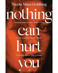 Nothing Can Hurt You