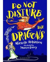 Do Not Disturb the Dragons