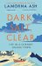 Dark, Salt, Clear. Life in a Cornish Fishing Town
