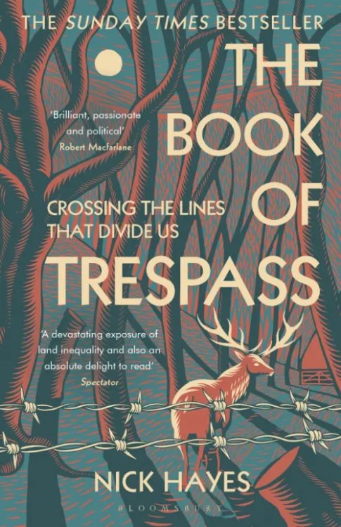 The Book of Trespass. Crossing the Lines that Divide Us The Book of Trespass. Crossing the Lines that Divide Us