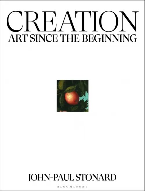 Creation. Art Since the Beginning