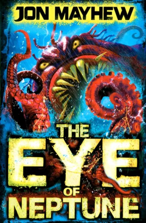 Monster Odyssey. The Eye of Neptune