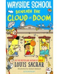 Wayside School Beneath the Cloud of Doom