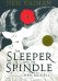The Sleeper and the Spindle