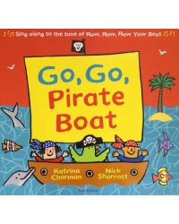 Go, Go, Pirate Boat