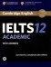 Cambridge IELTS 12. Academic. Student's Book with Answers with Audio. Authentic Examination Papers