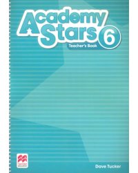 Academy Stars. Level 6. Teacher's Book Pack