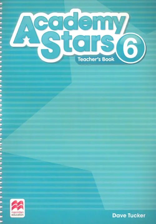 Academy Stars Academy Stars. Level 6. Teacher's Book Pack