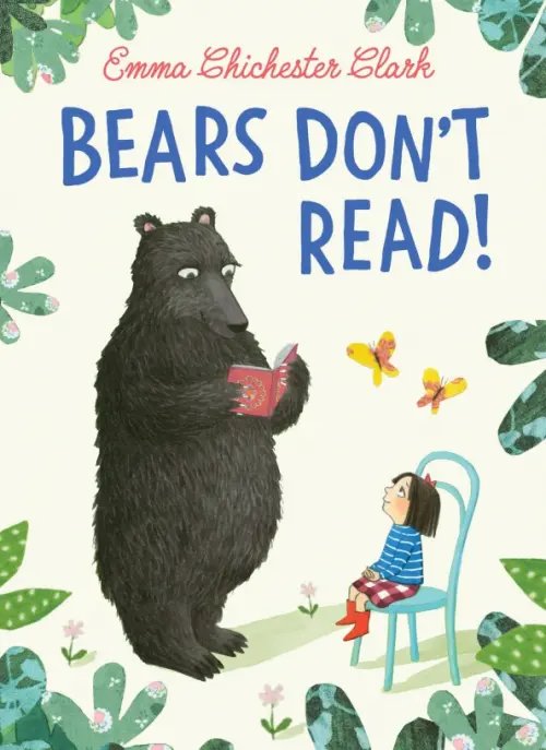 Bears Don’t Read! Bears Don’t Read!