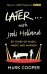 Later... with Jools Holland. 30 Years of Music, Magic and Mayhem