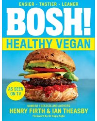 Bosh! Healthy Vegan