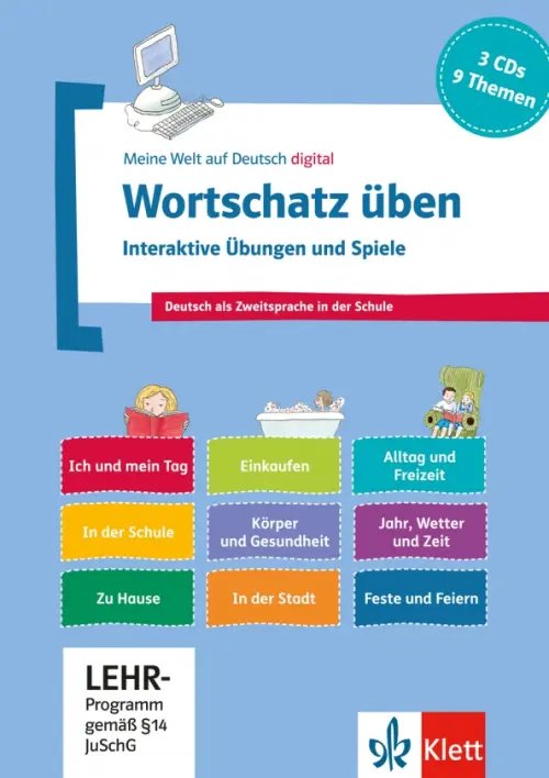 Meine Welt auf Deutsch Wortschatz üben. Interaktive Übungen und Spiele. Deutsch als Zweitsprache in der Schule. 3 CD-ROMs