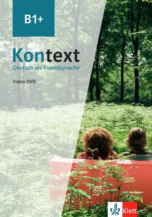 Kontext. Deutsch als Fremdsprache Kontext B1+. Deutsch als Fremdsprache. Video-DVD
