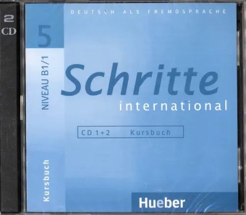 Schritte international. Deutsch als Fremdsprache Schritte international 5. 2 Audio-CDs zum Kursbuch. Deutsch als Fremdsprache