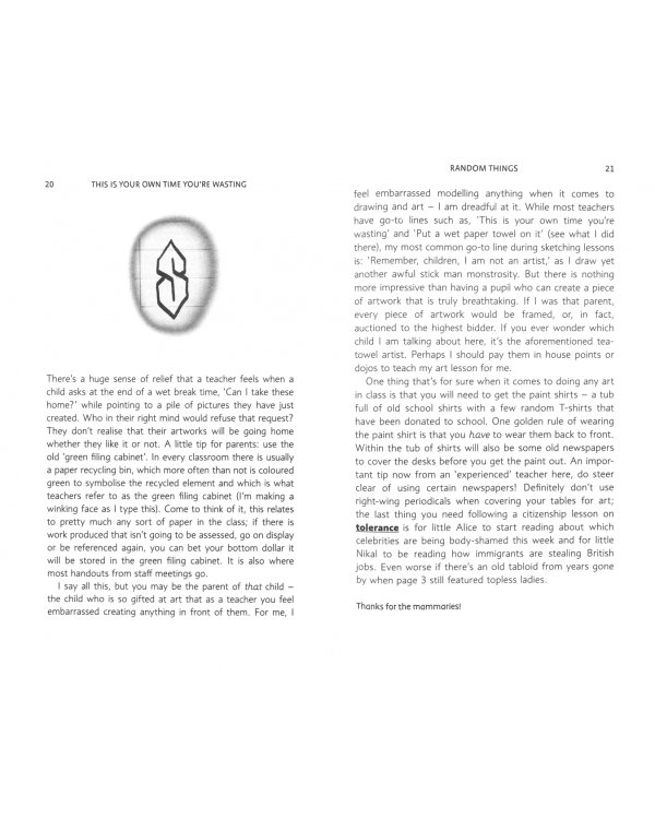 This is Your Own Time You're Wasting. Classroom Confessions, Calamities and Clangers