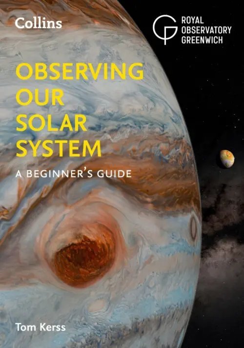 Observing our Solar System. A beginner's guide