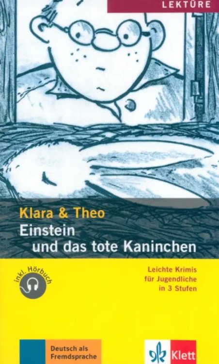 Lekture Einstein und das tote Kaninchen. Leichte Krimis für Jugendliche + Audio-Online