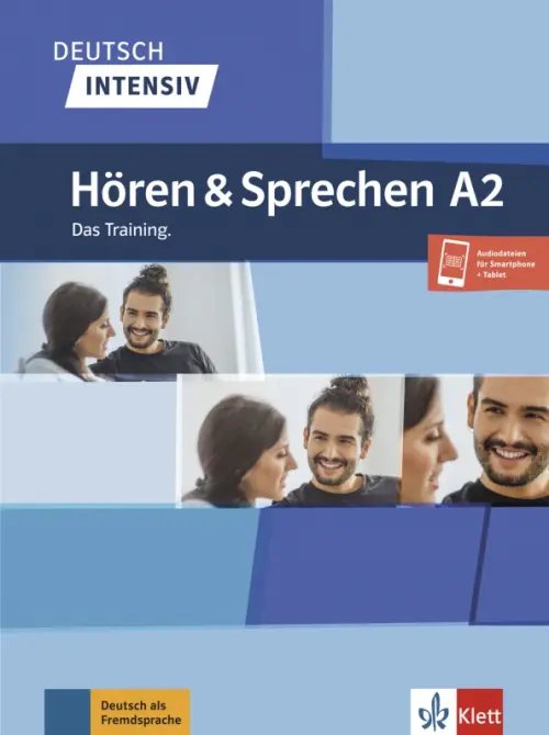 Deutsch intensiv Deutsch intensiv. Hören und Sprechen A2. Das Training + Onlineangebot
