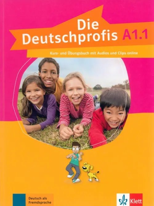 Die Deutschprofis. Deutsch als Fremdsprache Die Deutschprofis A1.1. Kurs- und Übungsbuch mit Audios und Clips