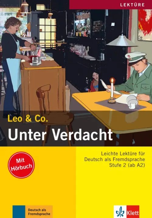 Lekture Unter Verdacht. Stufe 2. Leichte Lektüren für Deutsch als Fremdsprache mit Audio-CD