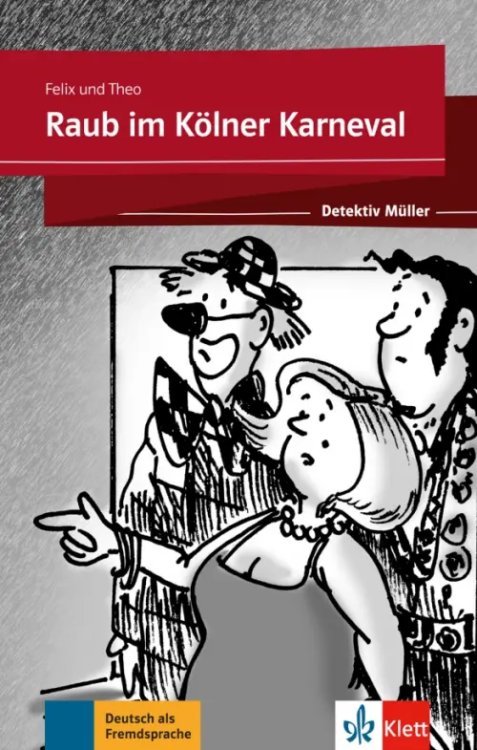 Raub im Kölner Karneval. Lektüre mit Klett-Augmented-App