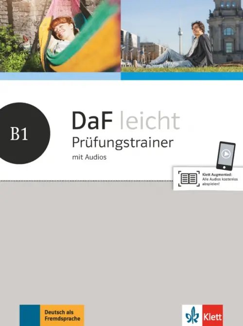 DaF leicht DaF leicht B1. Prüfungstrainer mit Audios