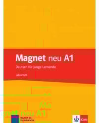 Magnet neu A1. Deutsch für junge Lernende. Lehrerheft
