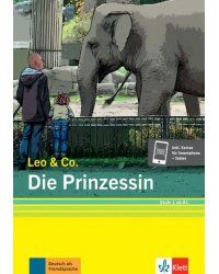 Die Prinzessin. Stufe 1. Leichte Lektüre für Deutsch als Fremdsprache + Online