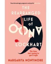 The Rearranged Life of Oona Lockhart