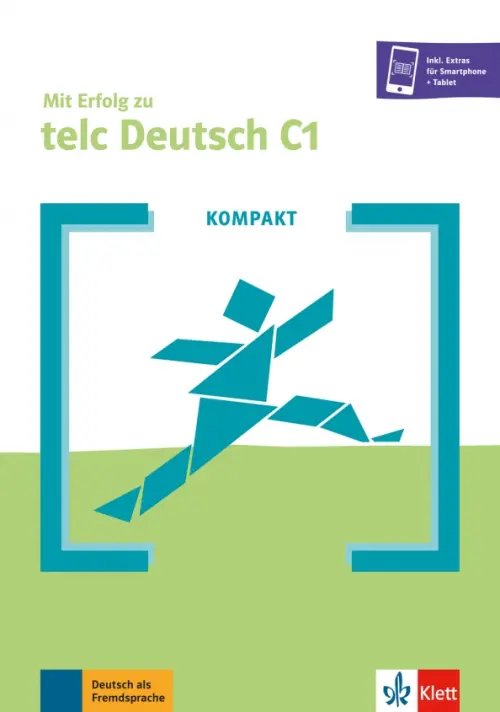Mit Erfolg. Deutsch als Fremdsprache Kompakt Mit Erfolg zu telc Deutsch C1. Buch + Online-Angebot