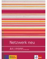 Netzwerk neu A1. Deutsch als Fremdsprache. Lehrerhandbuch mit 4 Audio-CDs und Video-DVD