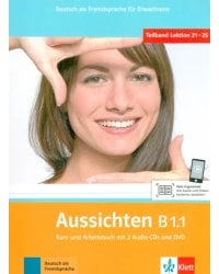 Aussichten. B1.1. Kurs- und Arbeitsbuch mit 2 Audio-CDs und DVD