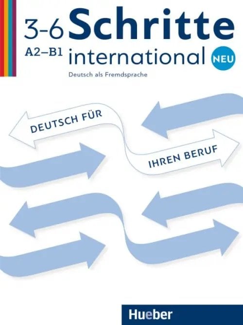 Schritte international Neu. DaF Schritte international Neu 3–6. Deutsch für Ihren Beruf. Kopiervorlagen. Deutsch als Fremdsprache