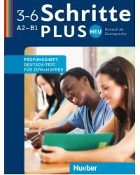 Schritte plus Neu. Prüfungsheft Deutsch-Test für Zuwanderer mit Audio-CD. Deutsch als Zweitsprache