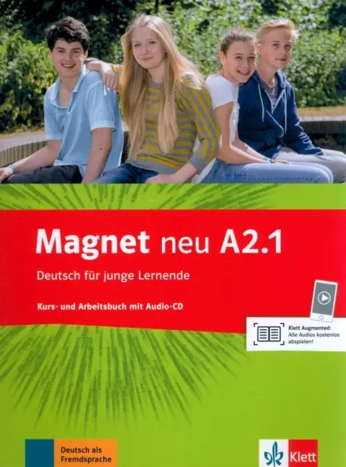 Magnet. Deutsch fur junge Lernende. DaF Magnet neu A2.1. Deutsch für junge Lernende. Kurs- und Arbeitsbuch mit Audio-CD