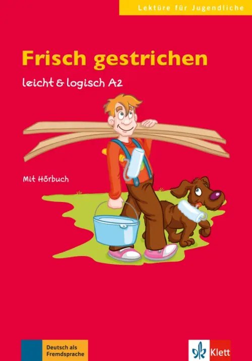 Frisch gestrichen. Leicht &amp; logisch A2 + Online
