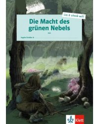 Die Macht des grünen Nebels