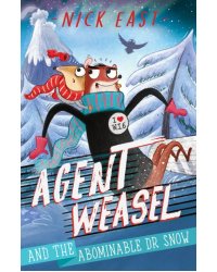 Agent Weasel and the Abominable Dr Snow