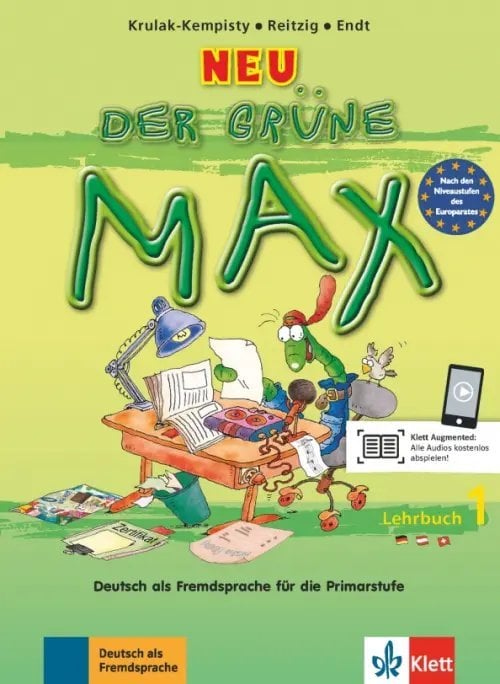 Der grune Max. DaF fur die Primarstufe Der grüne Max Neu 1. Deutsch als Fremdsprache für die Primarstufe. Lehrbuch